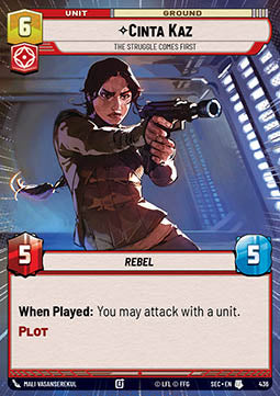 Star Wars Unlimited - Cinta Kaz, The Struggle Comes First (V.1) (XSEC 436)