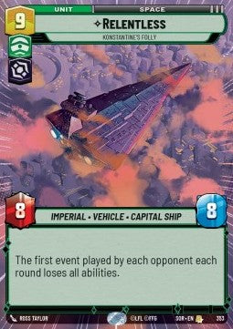 Star Wars Unlimited Relentless Konstantines Folly 353