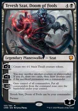 Magic the Gathering Tevesh Szat, Doom of Fools (CMR 153/361)