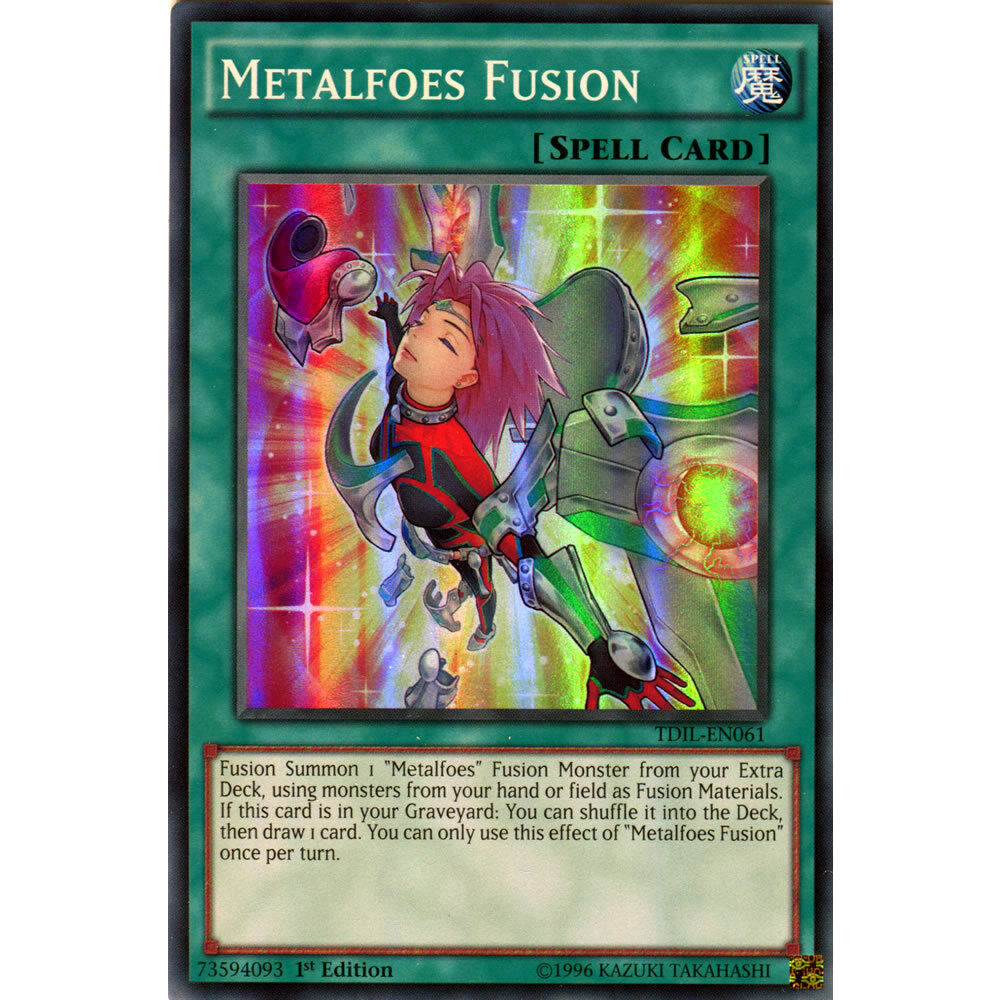 Yu-Gi-Oh TCG Metalfoes Fusion TDIL-EN061 (1st Edition)
