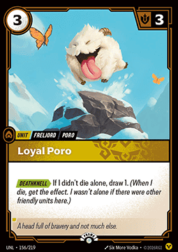 Riftbound - Loyal Poro (UNL 156/219) [Foil Promo]