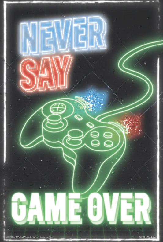 Never Say Game Over Poster