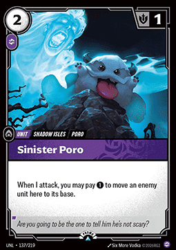 Riftbound - Sinister Poro (UNL 137/219) [Foil Promo]