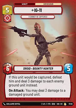 Star Wars Unlimited IG-11 I Cannot Be Captured OP Holo 1720