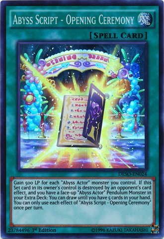 Yu-Gi-Oh TCG Abyss Script - Opening Ceremony DESO-EN024 (1st Edition)