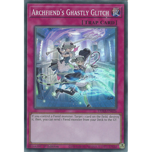 Yu-Gi-Oh TCG Archfiends Ghastly Glitch TAMA-EN026 (1st Edition)