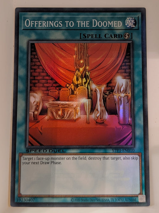 Yu-Gi-Oh TCG Offerings to the Doomed STP1-EN010 (Speed Duel)