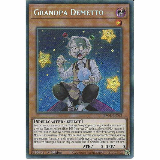 Yu-Gi-Oh! TCG Grandpa Demetto BROL-EN032 (1st Edition)