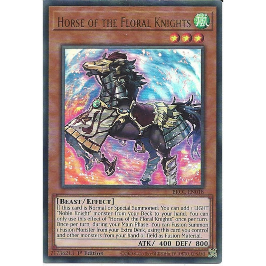 Yu-Gi-Oh! TCG Horse of the Floral Knights BROL-EN018 (1st Edition)