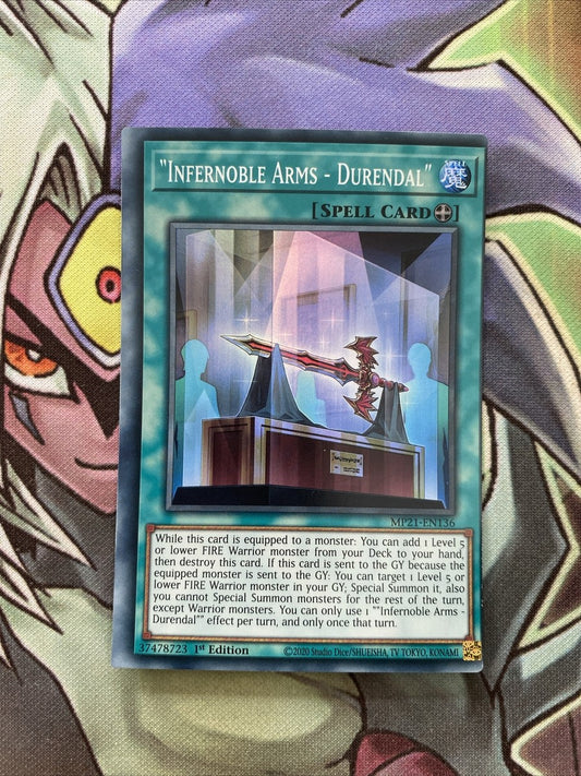 Yu-Gi-Oh! TCG "Infernoble Arms - Durendal" MP21-EN136 (1st Edition)