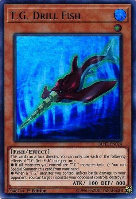Yu-Gi-Oh! TCG T.G. Drill Fish BLHR-EN024 (1st Edition)