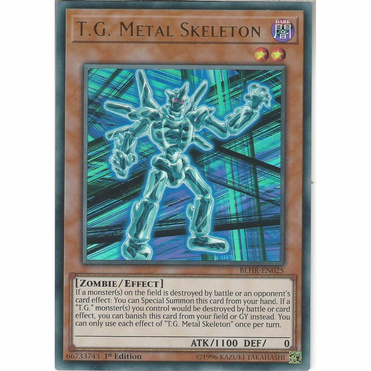 Yu-Gi-Oh! TCG T.G. Metal Skeleton BLHR-EN025 (1st Edition)